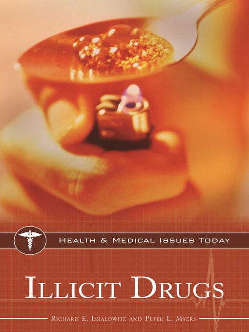 Title details for Illicit Drugs by Richard Isralowitz - Available